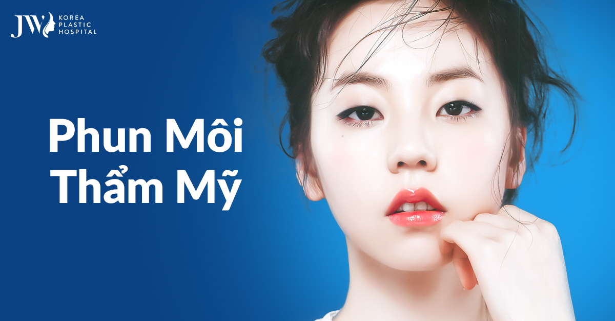 Phun môi thẩm mỹ – Đỉnh cao công nghệ xóa mờ môi thâm