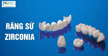Bọc răng sứ Zirconia – Chọn vẻ đẹp toàn diện cho hàm răng khuyết điểm