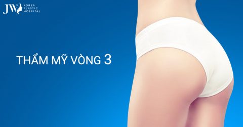 Thẩm mỹ vòng 3 an toàn nhất bằng phương pháp nào?
