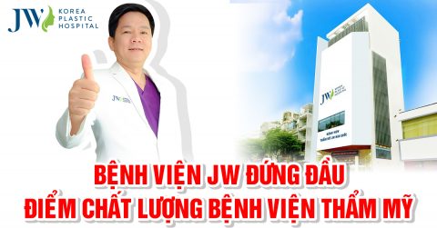 Bệnh viện Thẩm mỹ Hàn Quốc JW đạt chất lượng cao tại TP.HCM