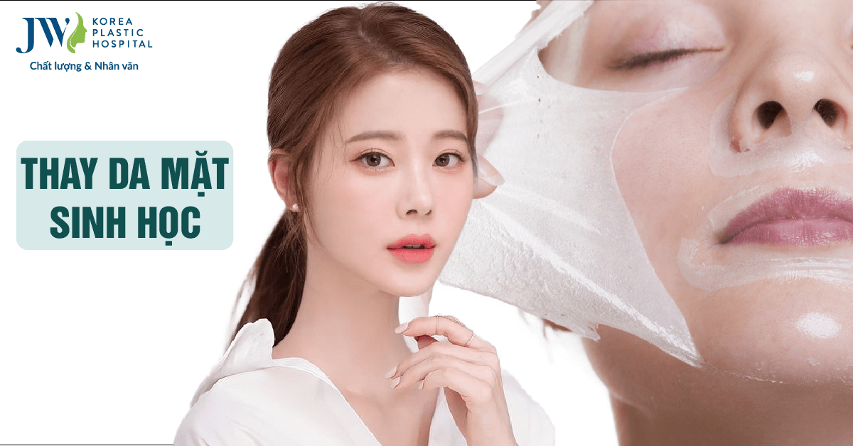 Thay da mặt sinh học có tốt không?