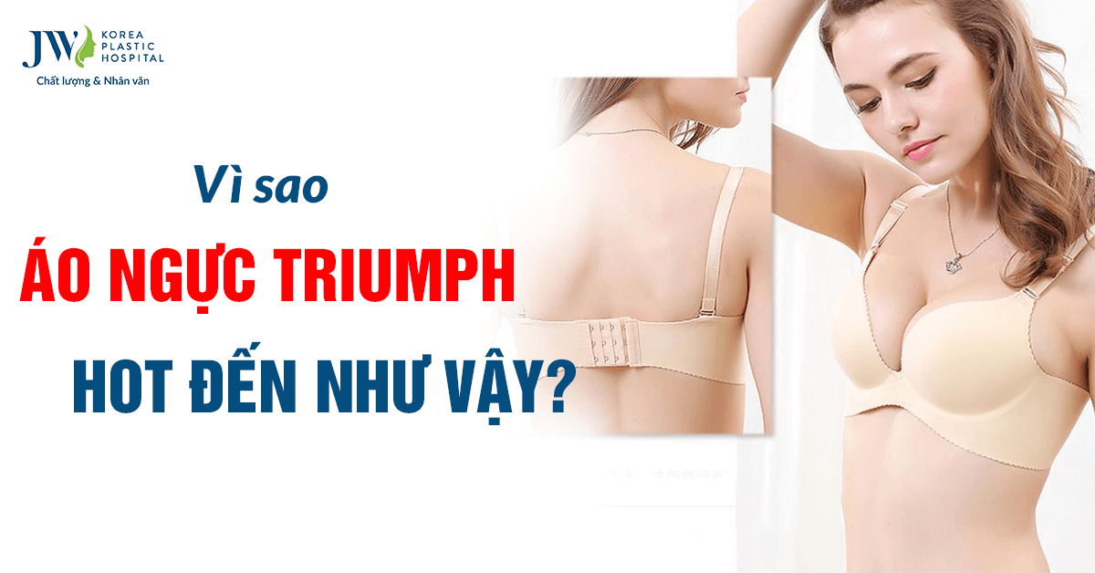 Vì sao áo ngực Triumph luôn “hot” trên thị trường