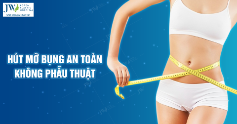 Hút mỡ bụng không phẫu thuật có thực sự mang lại hiệu quả?
