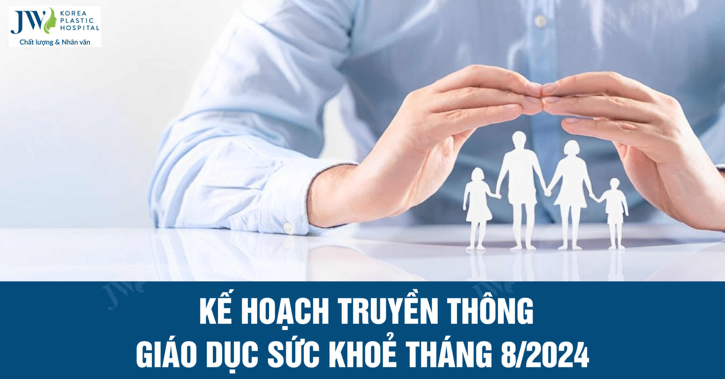 Kế hoạch truyền thông Giáo dục sức khỏe về các bệnh truyền nhiễm tháng 8 năm 2024