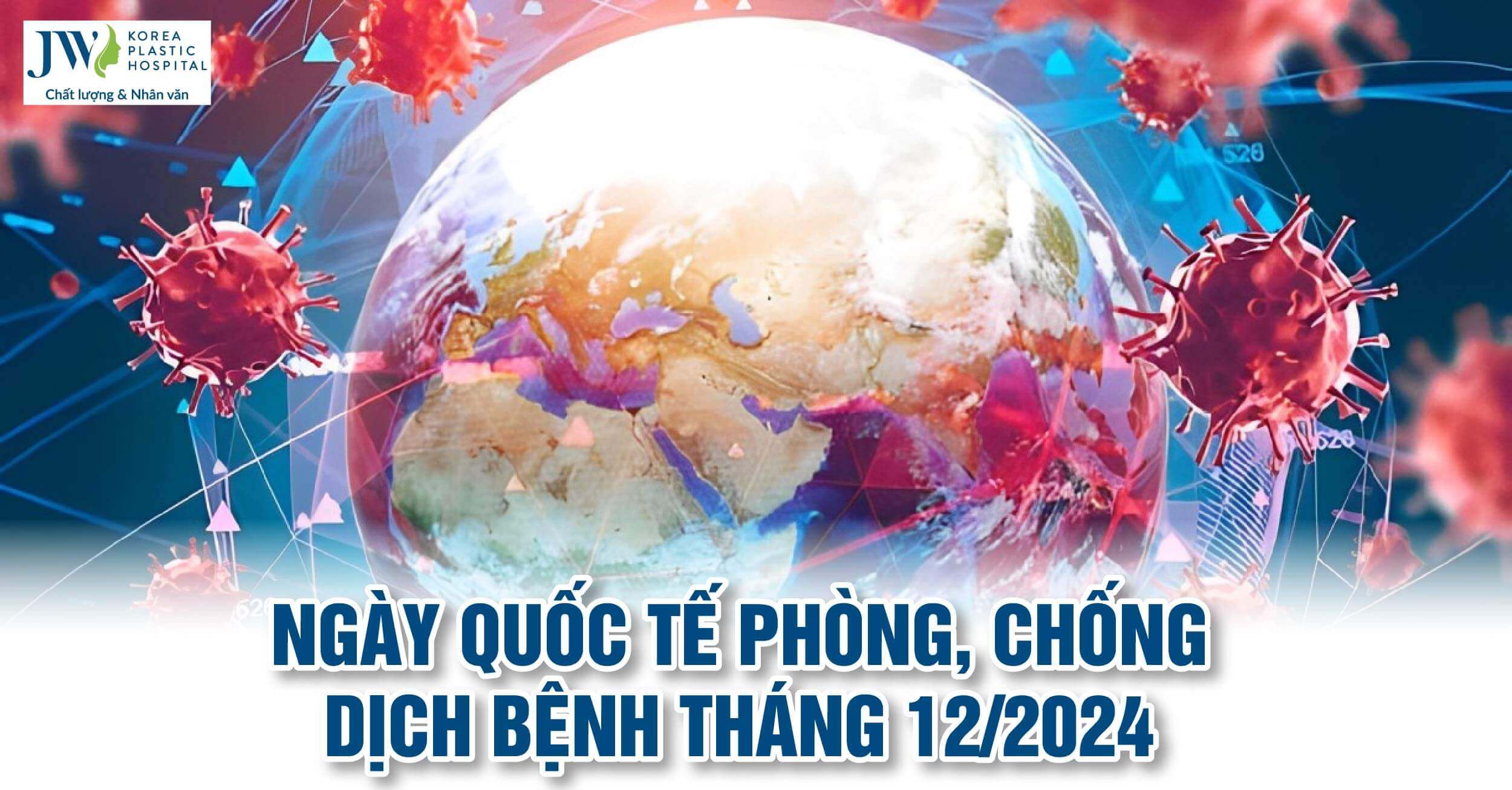 Ngày quốc tế phòng, chống dịch bệnh tháng 27/12 năm 2024