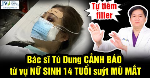 Bác sĩ Tú Dung cảnh báo về vụ tự tiêm filler tại nhà, nữ sinh 14 tuổi suýt mù mắt