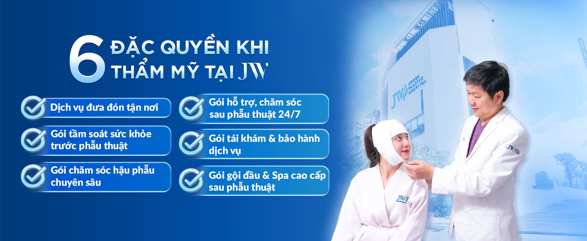 benh-vien-jw-voi-6-dac-quyen-vip-danh-cho-khach-hang-thuong-luu