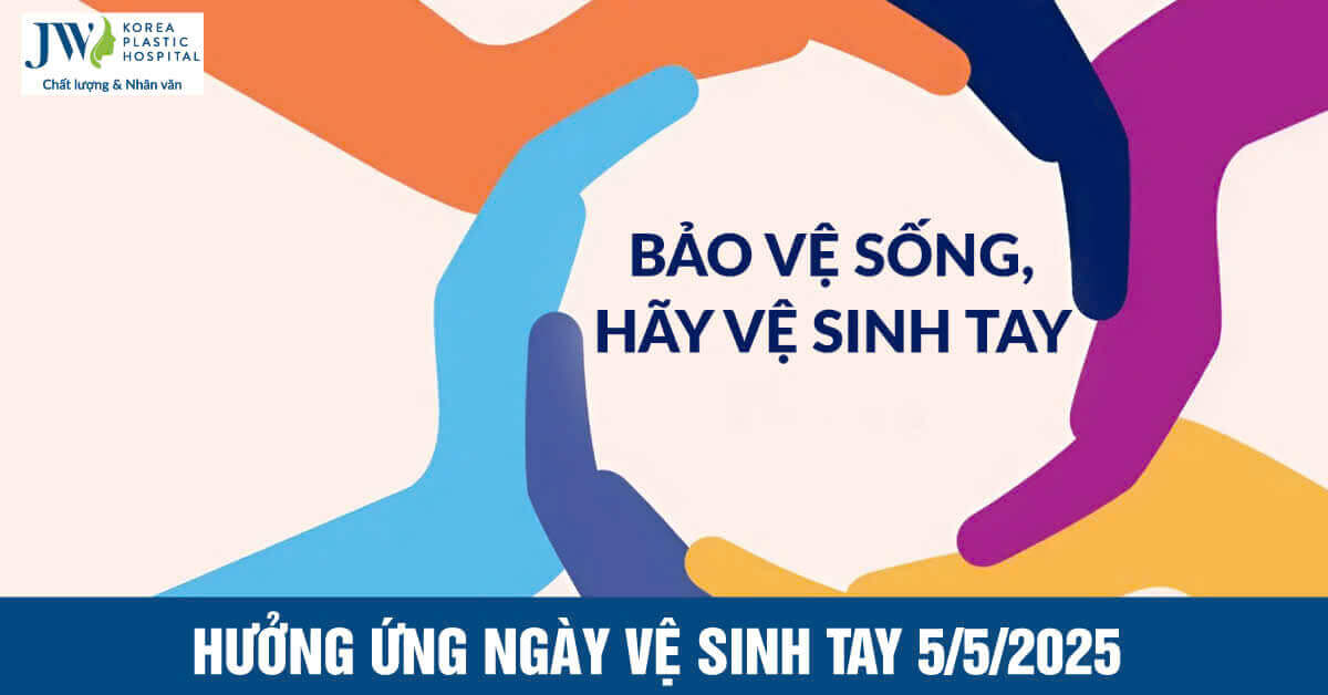 Tăng cường tuân thủ và hưởng ứng Ngày Vệ sinh tay thế giới 5/5/2025
