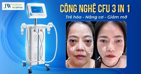 Bệnh viện JW mang công nghệ Trẻ hóa CFU 3 IN 1 chuẩn châu Âu về Việt Nam