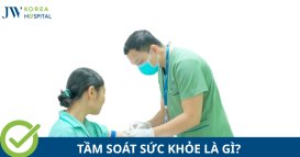 tầm soát sức khỏe là gì