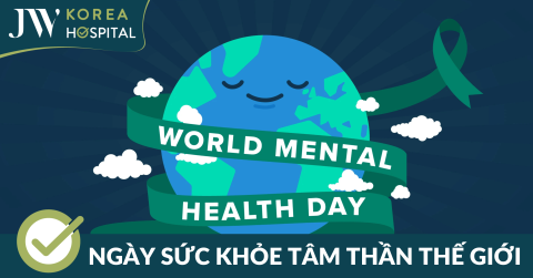Ngày Sức khỏe Tâm thần Thế giới (World Mental Health Day)