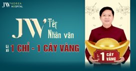 Bác sĩ Tú Dung lì xì quý khách hàng đến 1 cây vàng khi đến làm đẹp tại Bệnh viện JW
