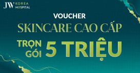 Voucher skincare cao cấp trị giá 5 triệu tại Bệnh viện JW