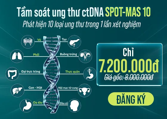 Ưu đãi gói tầm soát ung thư SPOT-MAS 10