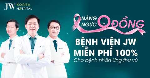 Bệnh viện JW trợ giá 100% nâng ngực cho bệnh nhân ung thư vú
