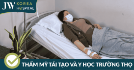 Bệnh viện JW tiên phong thẩm mỹ tái tạo và y học trường thọ