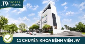 bệnh viện JW mở rộng hoạt động từ chuyên khoa thẩm mỹ sang đa khoa chuẩn Hàn