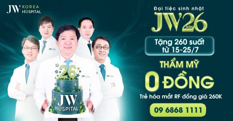 Đại tiệc sinh nhật JW 26 năm: Tặng 260 suất thẩm mỹ 0 đồng