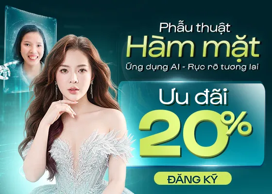 Ưu đãi 20% cho phẫu thuật hàm mặt AI