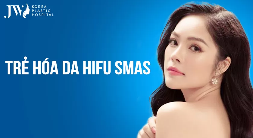tre hoa da hifu smas