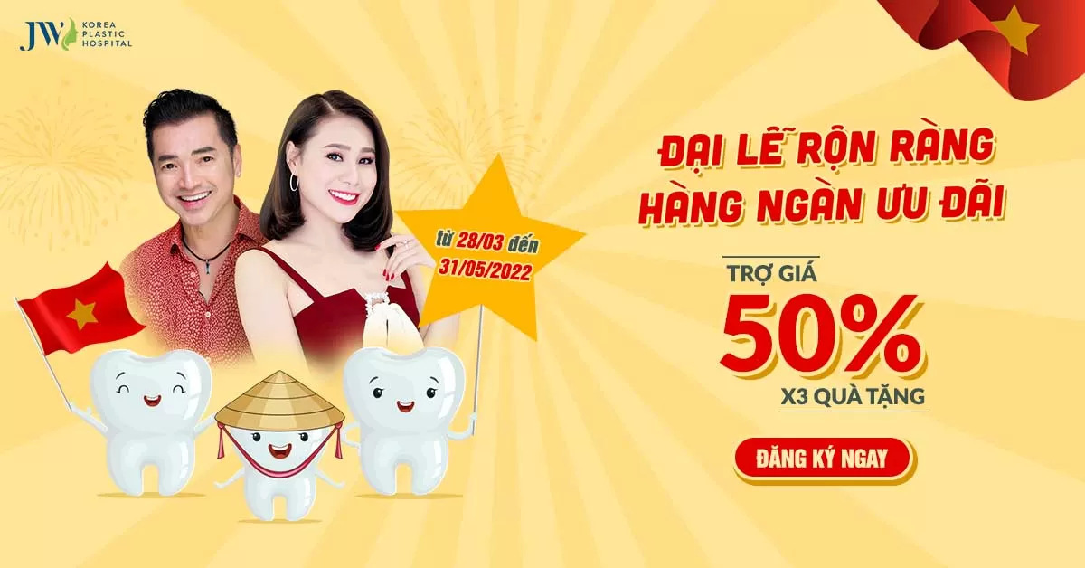 Đại lễ rộn ràng nhận hàng ngàn ưu đãi từ khoa răng hàm mặt Bệnh viện JW