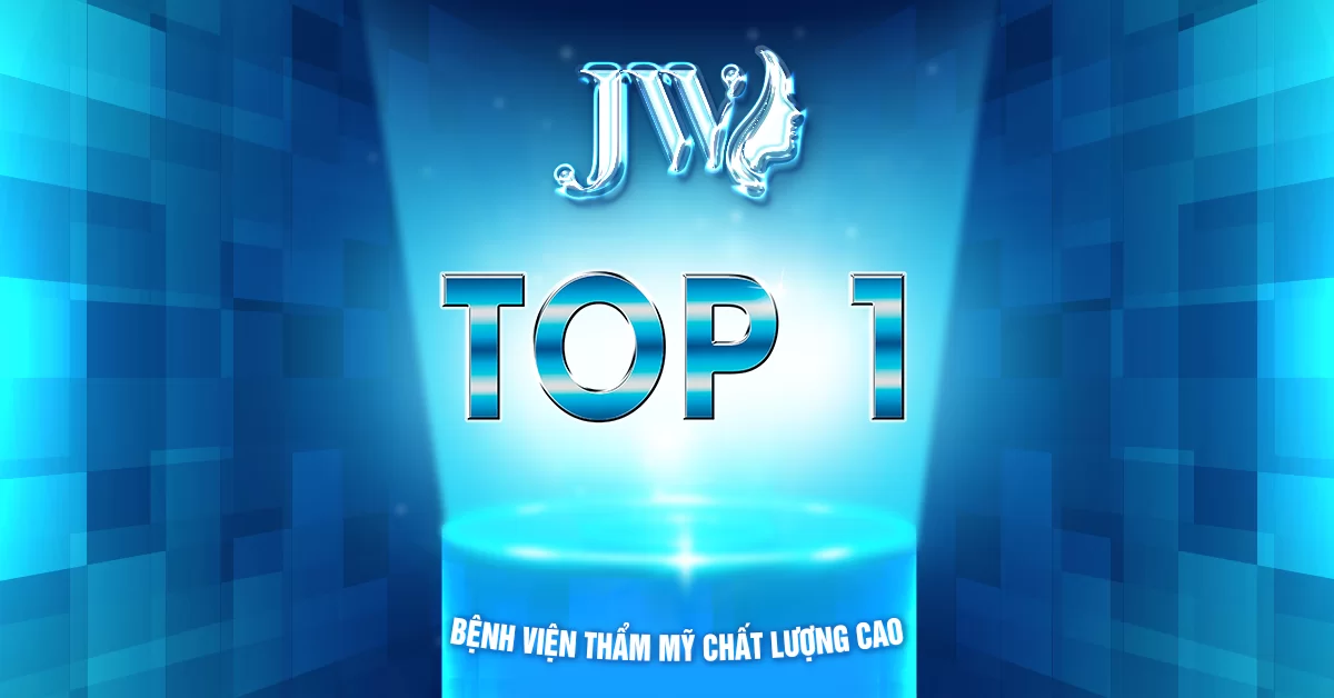 Bệnh viện JW lọt top bệnh viện thẩm mỹ chất lượng cao TP.HCM