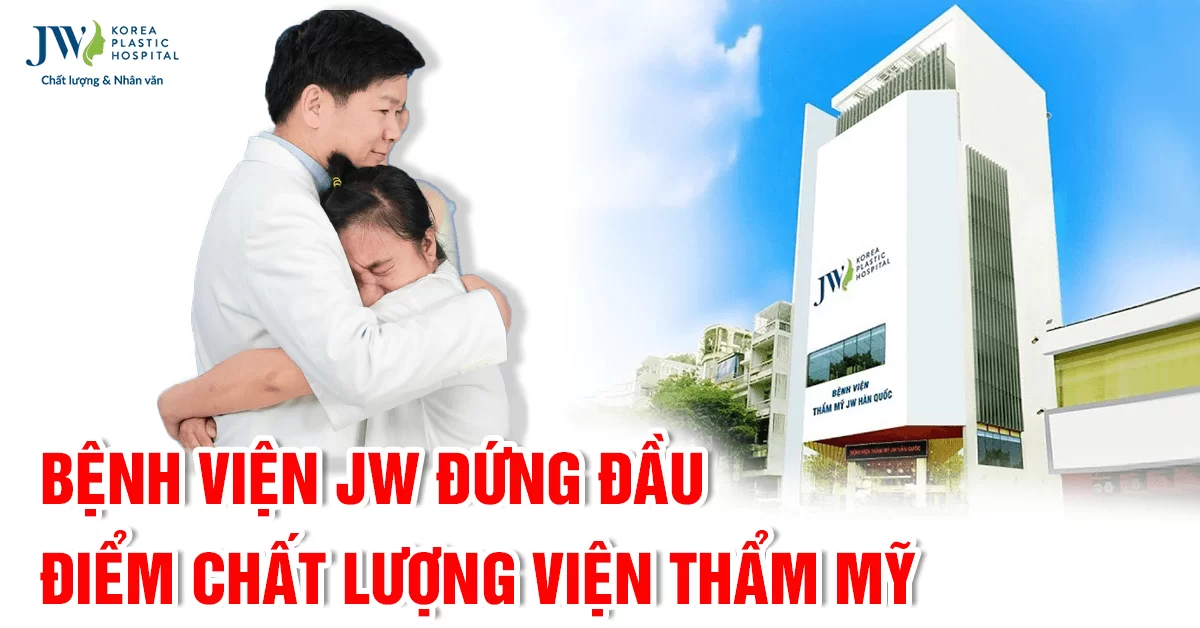 Bệnh viện JW tiếp tục dẫn đầu chất lượng trong hệ thống bệnh viện thẩm mỹ TP.HCM