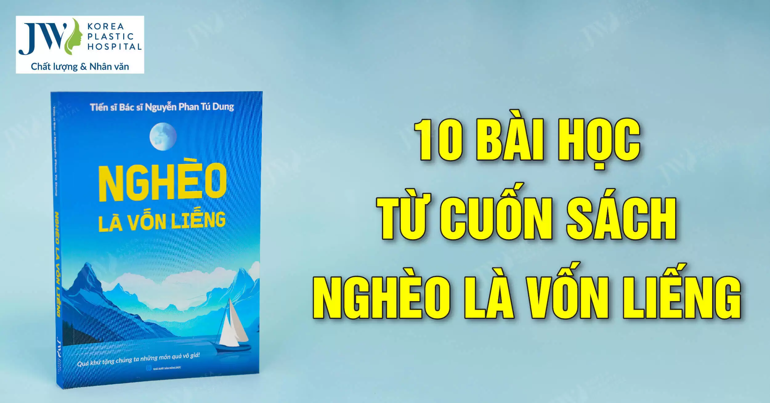 Nghèo không phải là rào cản: 10 bài học quý giá từ sách Nghèo là vốn liếng