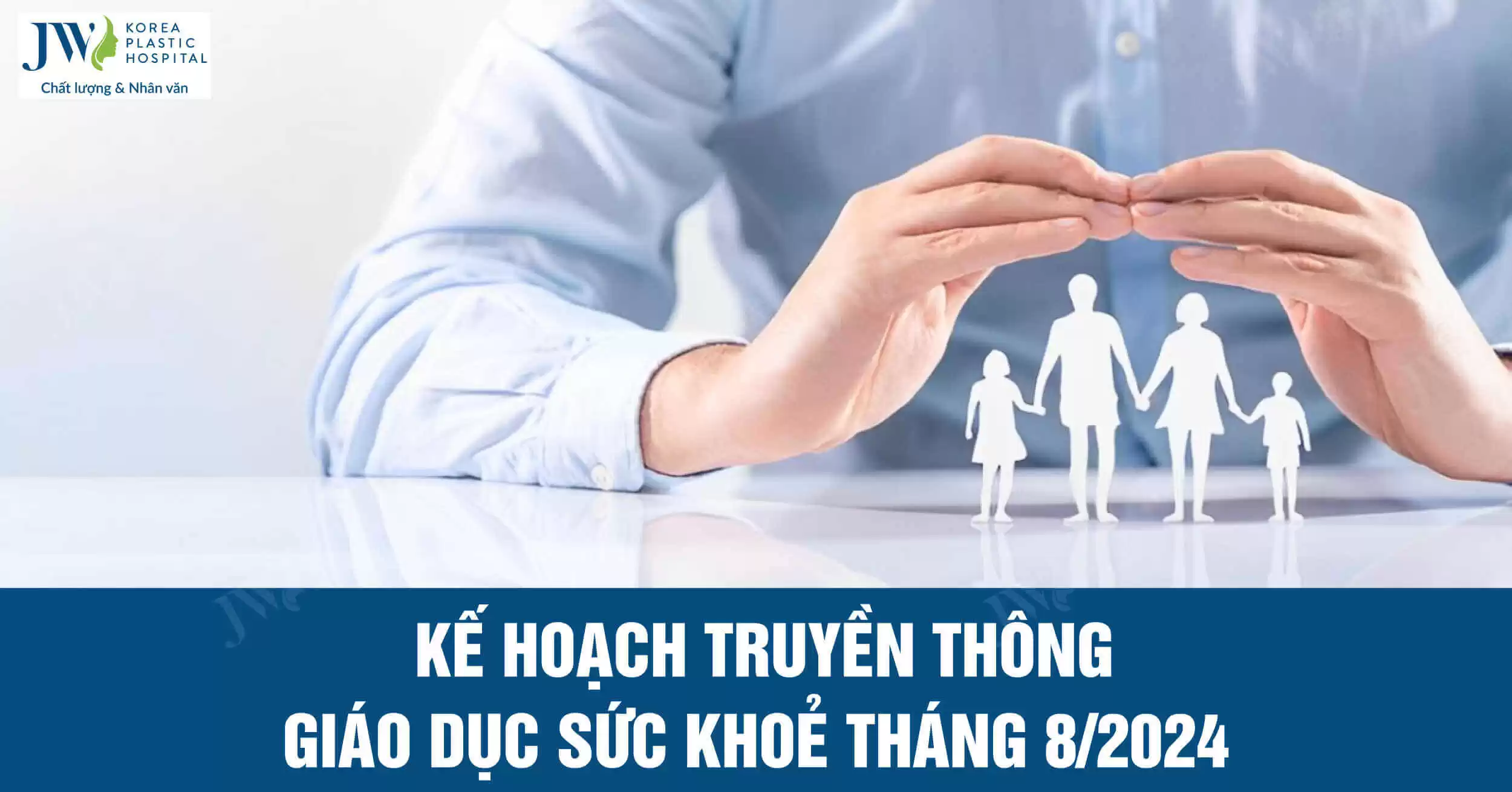 Kế hoạch truyền thông Giáo dục sức khỏe về các bệnh truyền nhiễm tháng 8 năm 2024