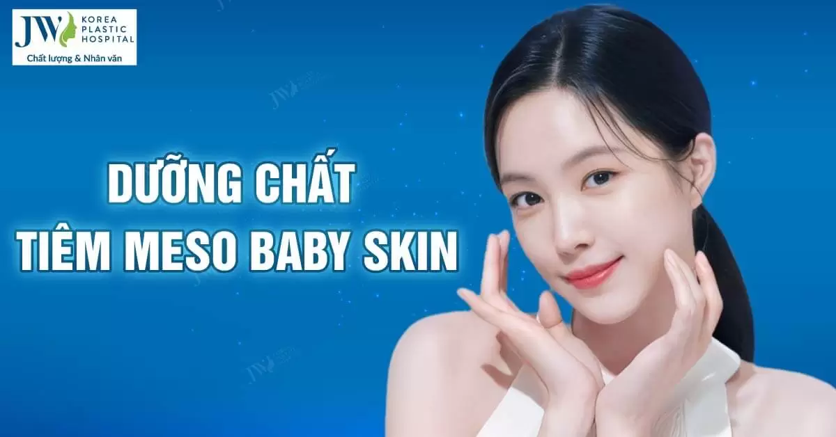 Dưỡng chất khi tiêm Meso Baby Skin là chất gì?