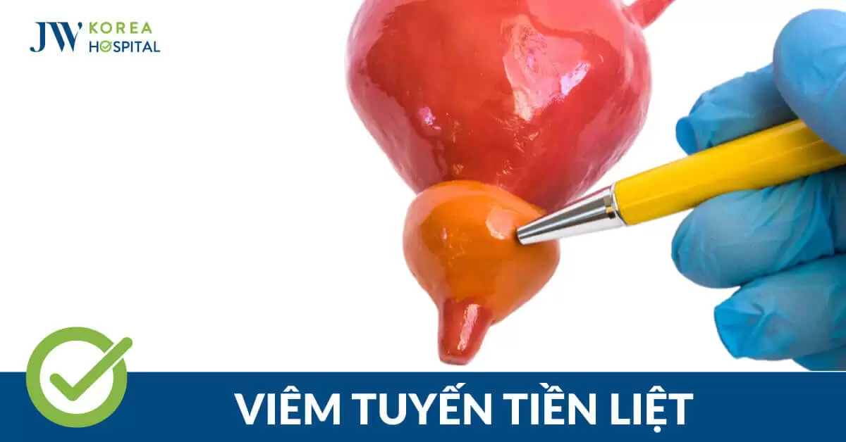 Viêm tuyến tiền liệt: Dấu hiệu, nguyên nhân và hướng điều trị