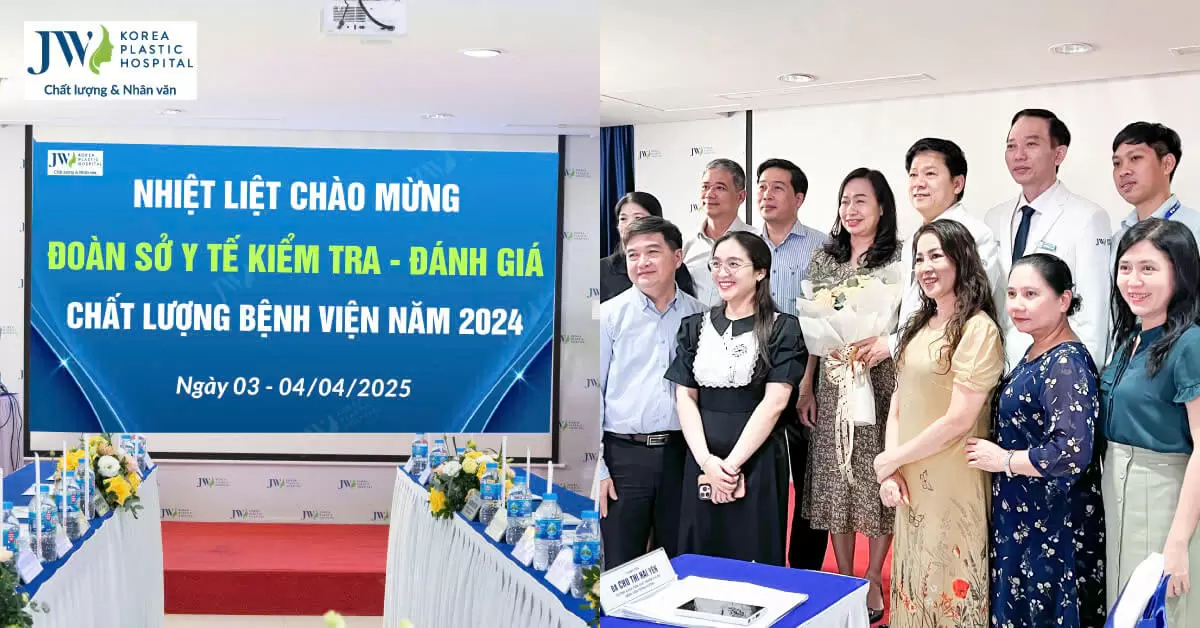 Bệnh viện JW Hàn Quốc tiếp đón Đoàn kiểm tra chất lượng bệnh viện năm 2024 của Sở Y tế 