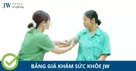bảng giá khám sức khỏe JW