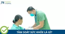 tầm soát sức khỏe là gì