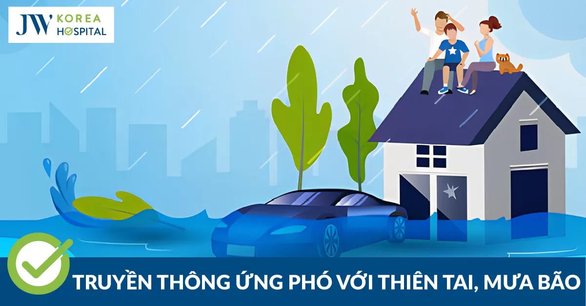 Truyền thông y tế ứng phó với thiên tai, mùa mưa bão năm 2025